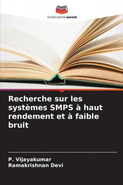 Recherche sur les systèmes SMPS à haut rendement et à faible bruit