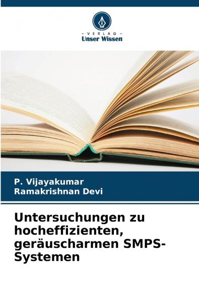 Untersuchungen zu hocheffizienten geräuscharmen SMPS-Systemen