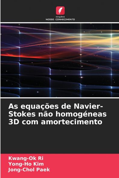 As equações de Navier-Stokes não homogéneas 3D com amortecimento