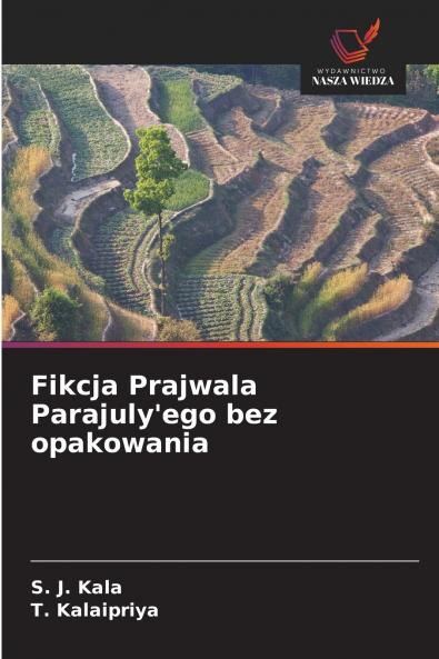 Fikcja Prajwala Parajuly'ego bez opakowania