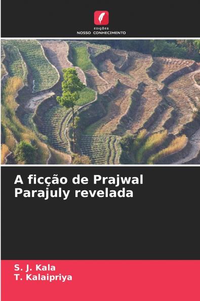 A ficção de Prajwal Parajuly revelada