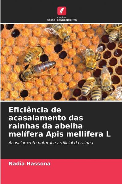 Eficiência de acasalamento das rainhas da abelha melífera Apis mellifera L