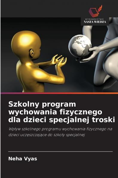 Szkolny program wychowania fizycznego dla dzieci specjalnej troski