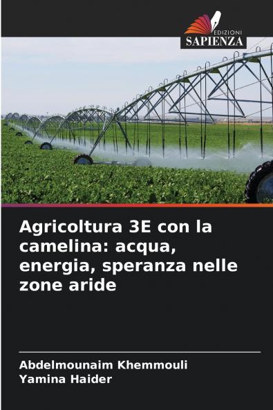 Agricoltura 3E con la camelina