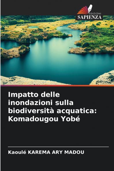 Impatto delle inondazioni sulla biodiversità acquatica