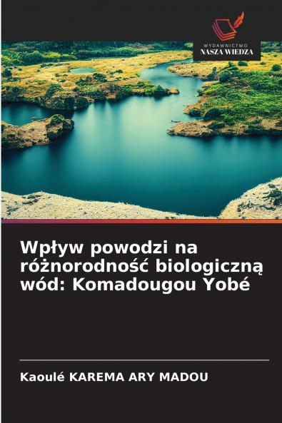 Wpływ powodzi na różnorodność biologiczną wód