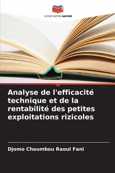 Analyse de l'efficacité technique et de la rentabilité des petites exploitations rizicoles