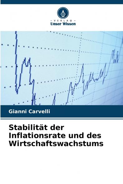 Stabilität der Inflationsrate und des Wirtschaftswachstums