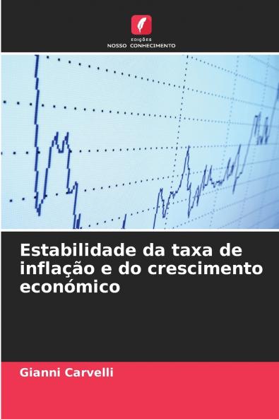Estabilidade da taxa de inflação e do crescimento económico