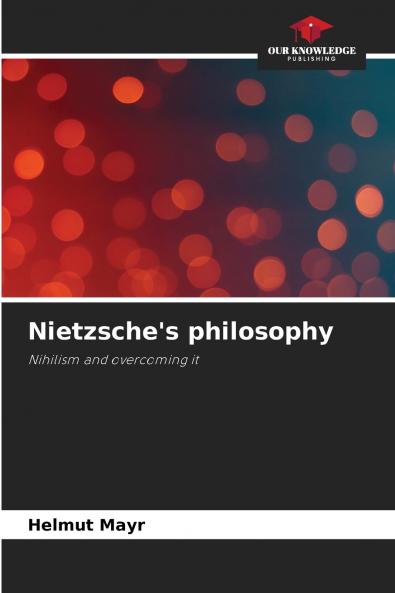 Nietzsche's philosophy