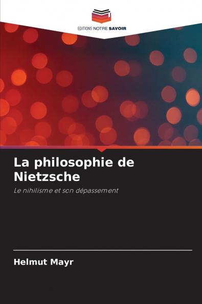 La philosophie de Nietzsche