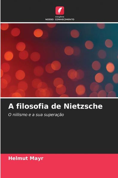 A filosofia de Nietzsche