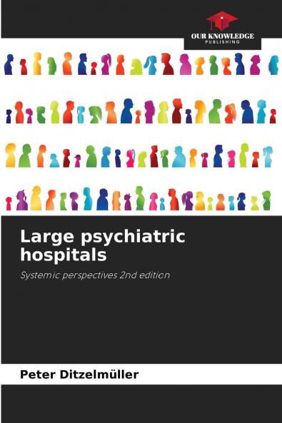 Large psychiatric hospitals