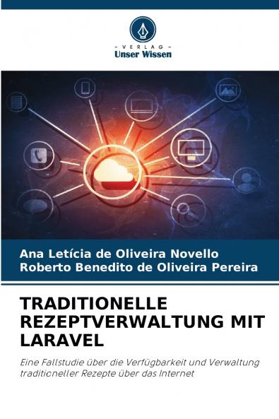 TRADITIONELLE REZEPTVERWALTUNG MIT LARAVEL