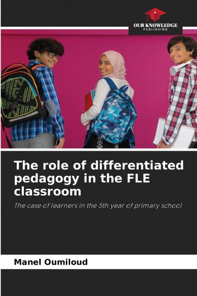 The role of differentiated pedagogy in the FLE classroom