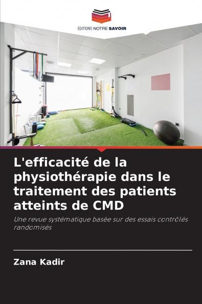L'efficacité de la physiothérapie dans le traitement des patients atteints de CMD
