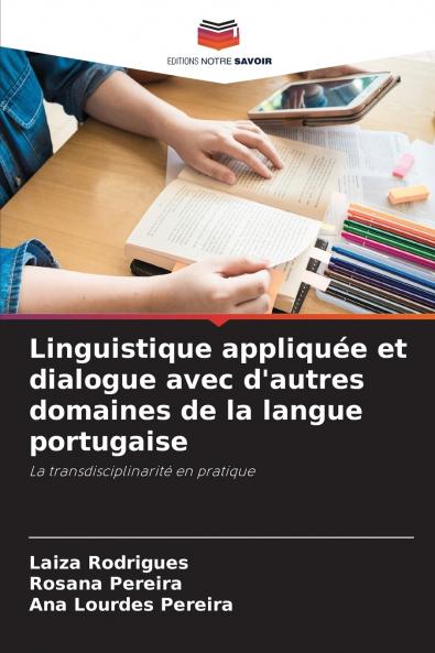 Linguistique appliquée et dialogue avec d'autres domaines de la langue portugaise