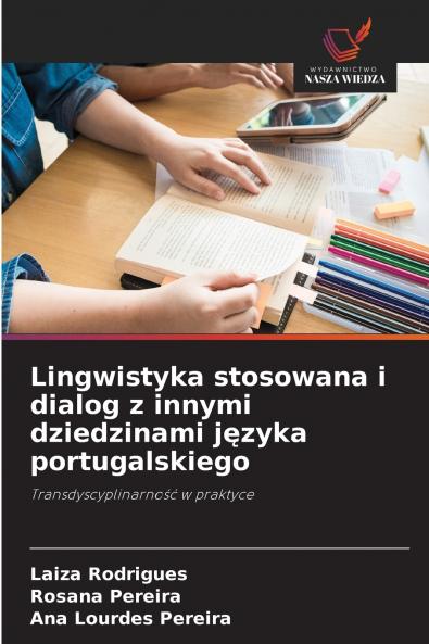 Lingwistyka stosowana i dialog z innymi dziedzinami języka portugalskiego