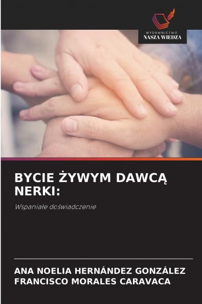 BYCIE ŻYWYM DAWCĄ NERKI