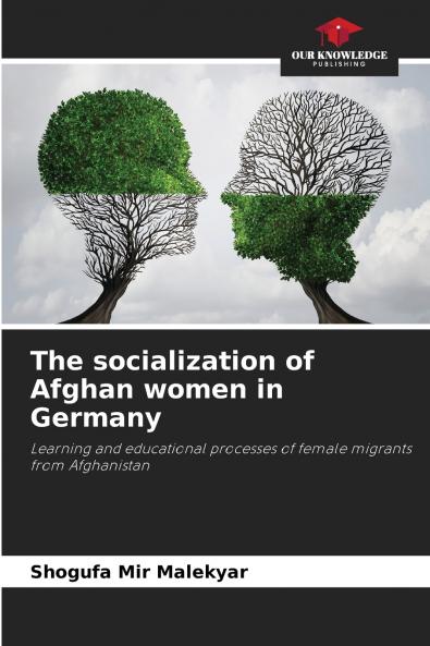 The socialization of Afghan women in Germany