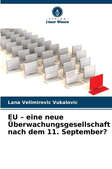 EU - eine neue Überwachungsgesellschaft nach dem 11. September?