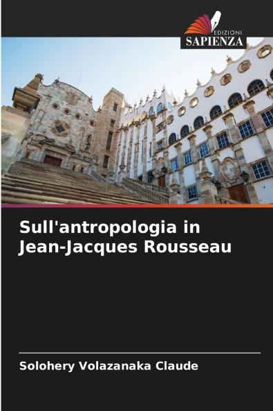 Sull'antropologia in Jean-Jacques Rousseau