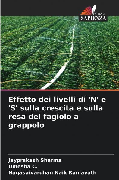 Effetto dei livelli di 'N' e 'S' sulla crescita e sulla resa del fagiolo a grappolo