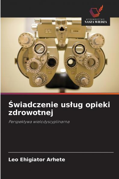 Świadczenie usług opieki zdrowotnej