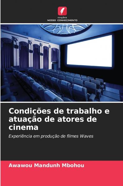 Condições de trabalho e atuação de atores de cinema