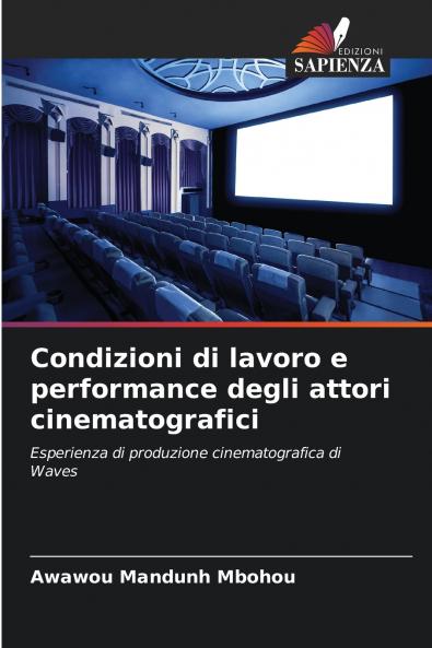 Condizioni di lavoro e performance degli attori cinematografici