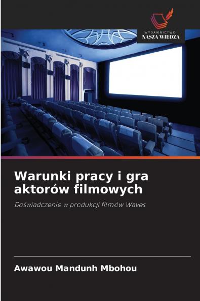 Warunki pracy i gra aktorów filmowych