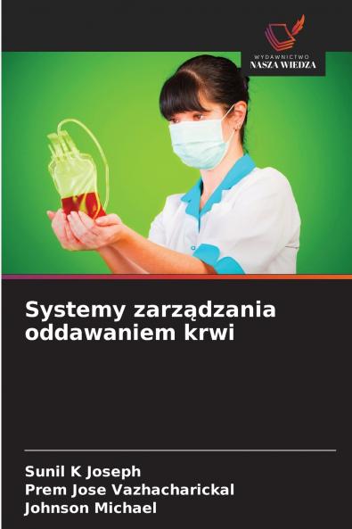 Systemy zarządzania oddawaniem krwi