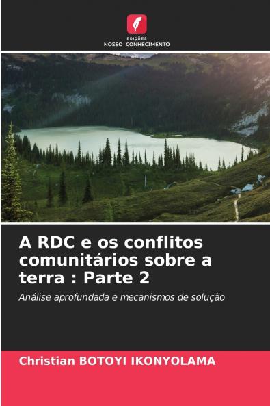A RDC e os conflitos comunitários sobre a terra