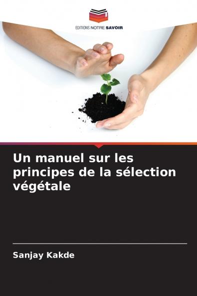 Un manuel sur les principes de la sélection végétale