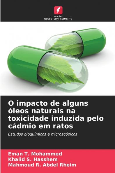 O impacto de alguns óleos naturais na toxicidade induzida pelo cádmio em ratos