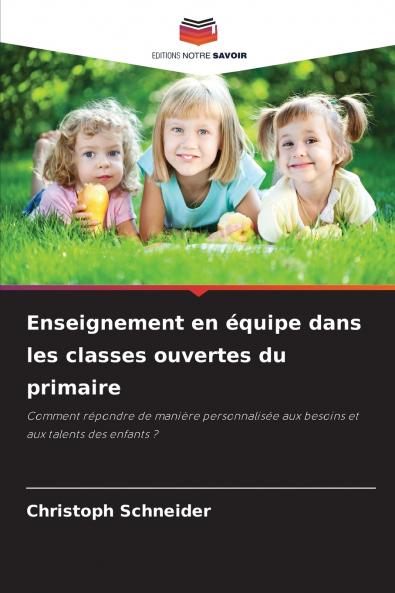 Enseignement en équipe dans les classes ouvertes du primaire