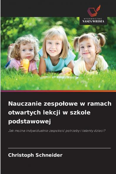 Nauczanie zespołowe w ramach otwartych lekcji w szkole podstawowej