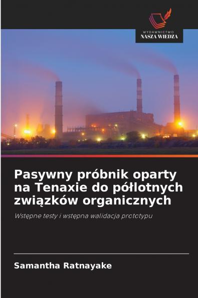 Pasywny próbnik oparty na Tenaxie do półlotnych związków organicznych