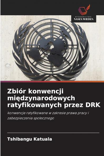 Zbiór konwencji międzynarodowych ratyfikowanych przez DRK