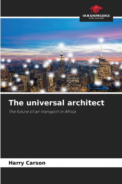 The universal architect