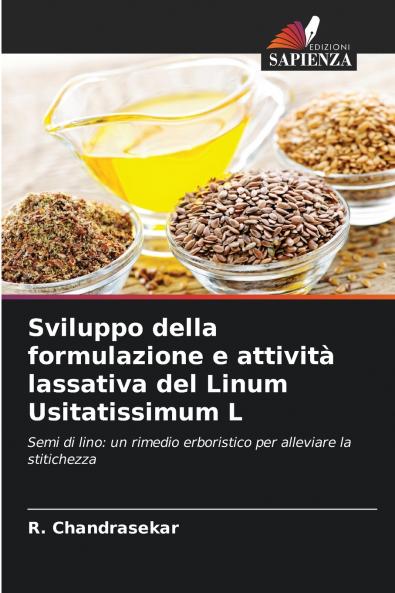 Sviluppo della formulazione e attività lassativa del Linum Usitatissimum L