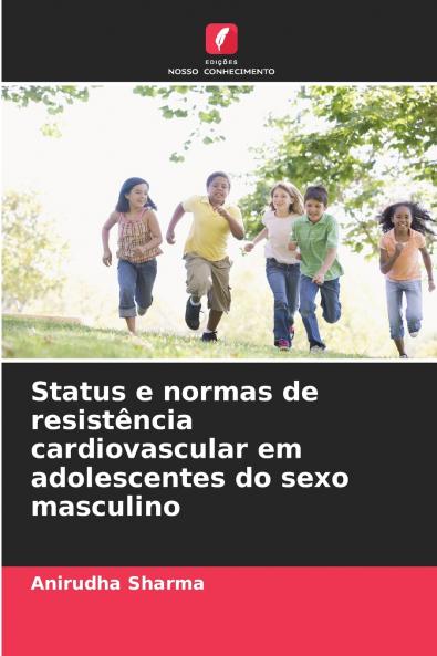 Status e normas de resistência cardiovascular em adolescentes do sexo masculino