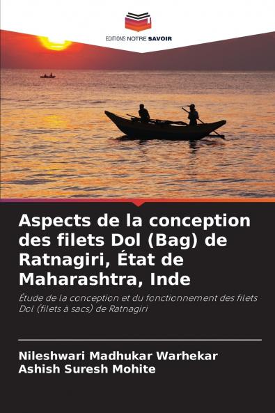 Aspects de la conception des filets Dol (Bag) de Ratnagiri État de Maharashtra Inde