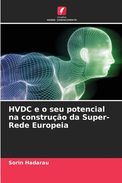 HVDC e o seu potencial na construção da Super-Rede Europeia