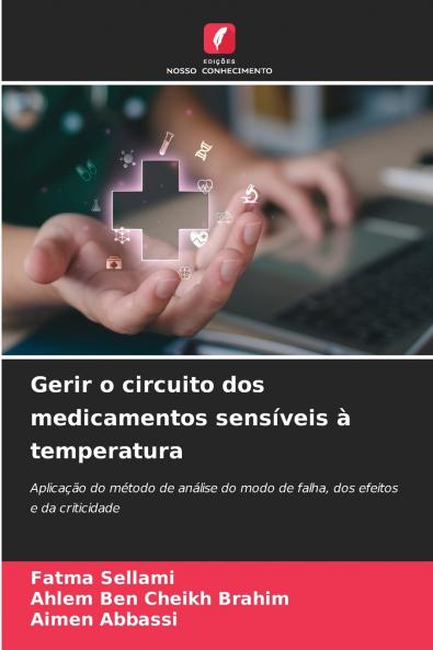 Gerir o circuito dos medicamentos sensíveis à temperatura