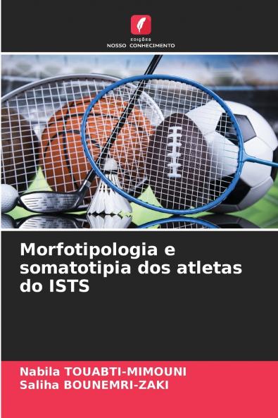 Morfotipologia e somatotipia dos atletas do ISTS