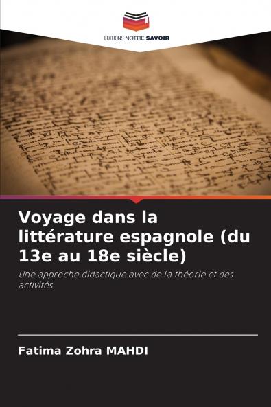 Voyage dans la littérature espagnole (du 13e au 18e siècle)