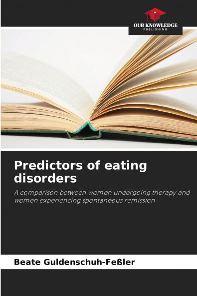 Predictors of eating disorders
