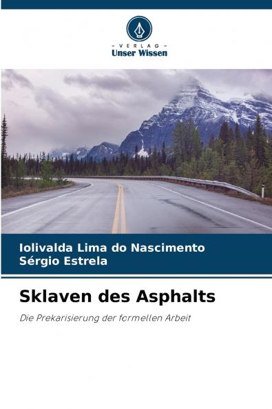 Sklaven des Asphalts