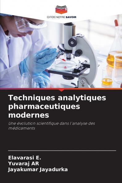 Techniques analytiques pharmaceutiques modernes